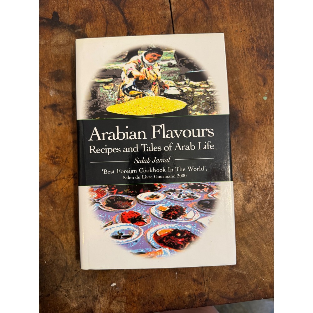 Arabian Flavours‎ Recipes and Tales of Arab Life Salah Jamal Hardcover Cookbook
